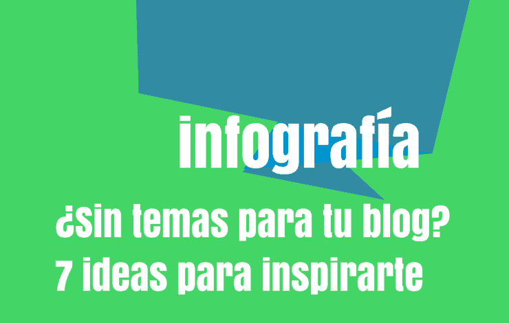 Infografía temas blog