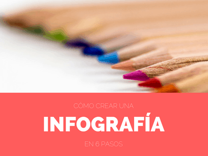 como crear una infografía