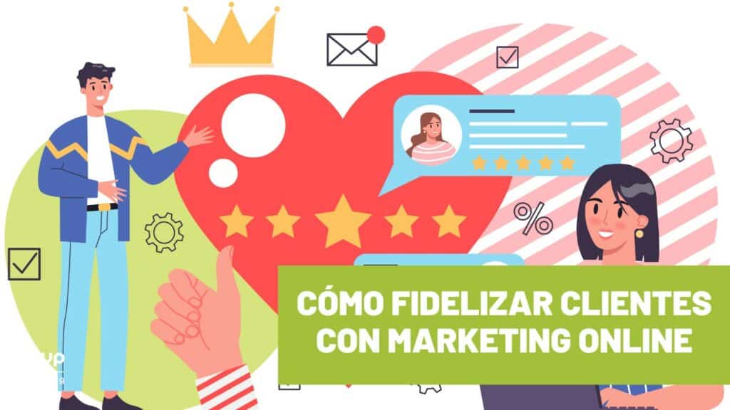 fidelizar clientes marketing digital
