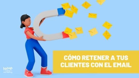 retención de clientes con email marketing