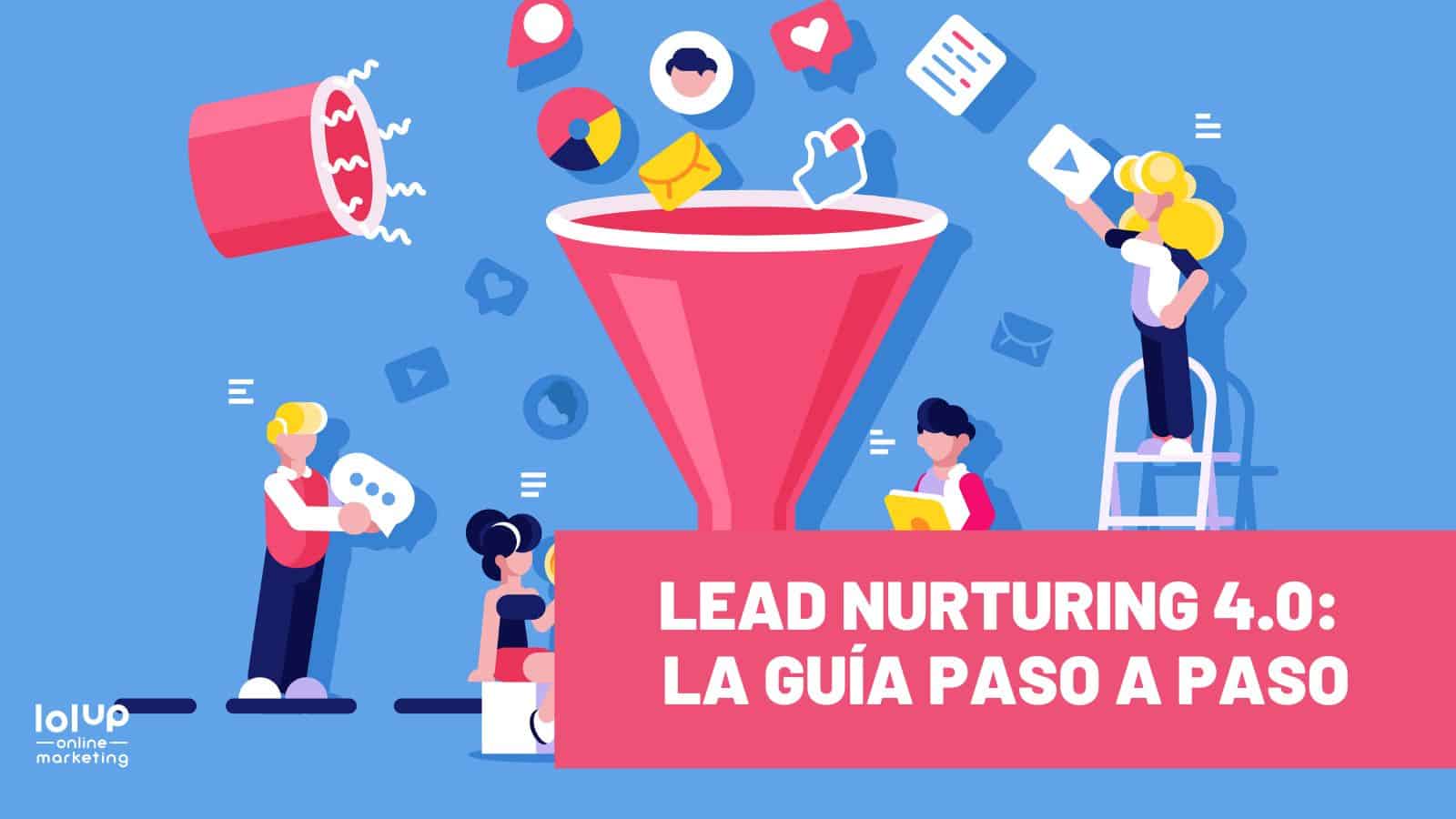 Lead Nurturing 4.0