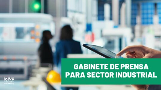 gabinete de prensa SECTOR INDUSTRIAL