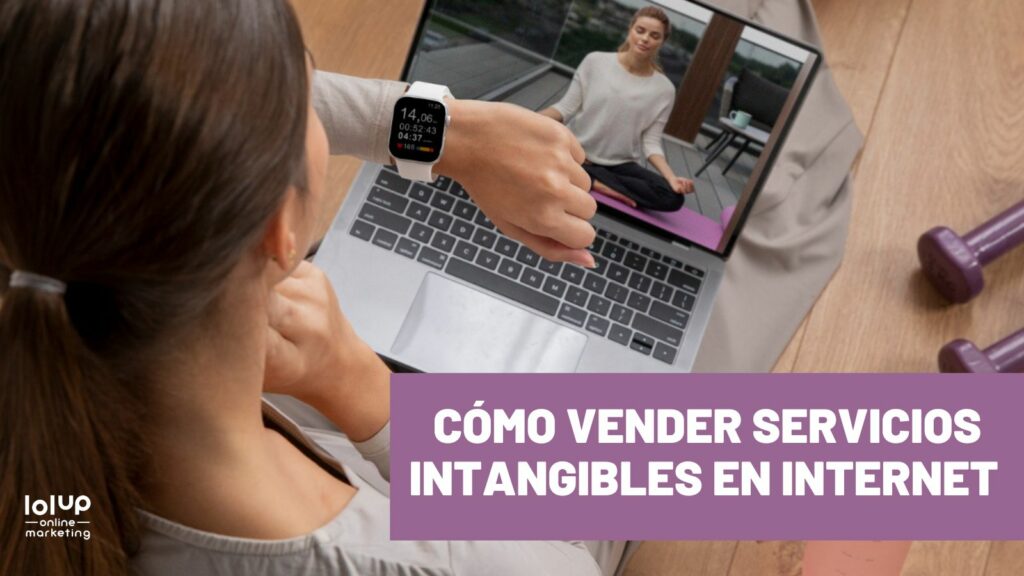 Cómo vender servicios intangibles en Internet